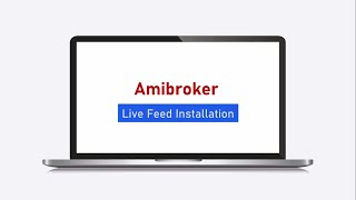 How to Install Amibroker Live Feed  Data Feed [upl. by Emelyne492]