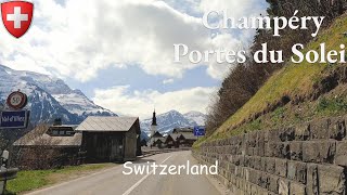 Driving Switzerland 🇨🇭  Champéry Portes du Soleil 4K Scenic Drive [upl. by Connolly622]