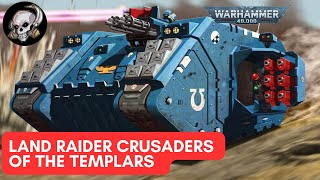 40K Lore Land Raider Crusaders of the Black Templars [upl. by Napas167]