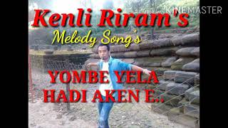 Yombe Yela hadi aken e Kenli Riram Lyrical video Lets enjoy friends 👍 [upl. by Leasi]