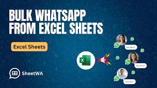 Bulk WhatsApp from Excel Sheets  WhatsApp Bulk Message Sender  SheetWA  WASender [upl. by Yniffit]