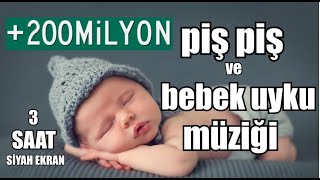 piş piş ve bebek uyku müziği  MAVİ DÜŞLER NİNNİSİ  Lullabies Lullaby [upl. by Yendys]