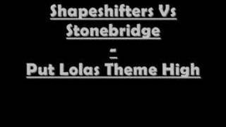 Shapeshifters Vs Stonebridge  Put Lolas Theme High [upl. by Nnail43]