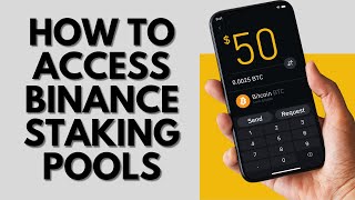 How to Access Binance Staking Pools A StepbyStep Guide [upl. by Lartnom]