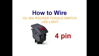 How to Wire 4 pin 12v ROCKER TOGGLE SWITCH LED LIGHT [upl. by Koeninger]