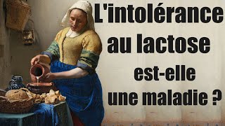 Lintolérance au lactose estelle une maladie [upl. by Ainomar]