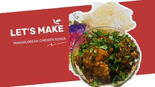 Mangalorean Chicken Sukka  Sunday Special [upl. by Eirot107]