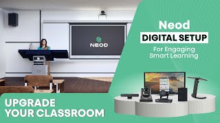 Neod Digital Classroom Setup Transform Learning with Interactive Tech amp Smart Accessories [upl. by Sarge632]