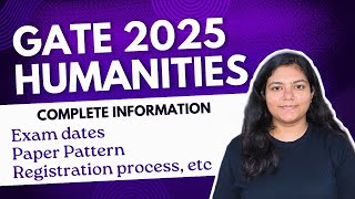 GATE 2025 HUMANITIES COMPLETE DETAILS Exam Dates Paper Pattern  Registrations gate2025 [upl. by Ninon]