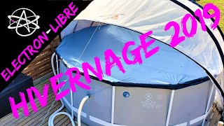 MISE EN HIVERNAGE PISCINE INTEX 2019 [upl. by Eseerehs]