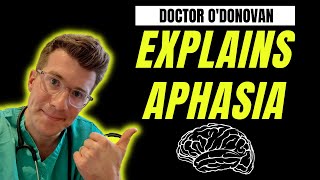 Doctor explains APHASIA  definition symptoms causes investigations [upl. by Ursuline509]