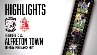 HIGHLIGHTS  Hereford 33 Alfreton Town [upl. by Raye]