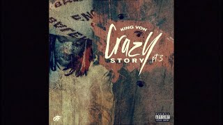 King Von  Crazy Story Pt 3 Lyrics [upl. by Sherr]