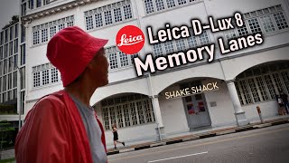 Leica 「徕卡」DLux 8  Memory Lanes Street Photography [upl. by Aurelio]