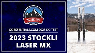 2023 Stockli Laser MX  SkiEssentialscom Ski Test [upl. by Adnilec]