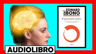 📕 ¿Qué es el PENSAMIENTO CREATIVO por Edward De Bono [upl. by Adley211]