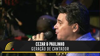 Cezar amp Paulinho Part Craveiro amp CravinhoEd amp Fábio Cezar  Geração De Cantador  Alma Sertaneja [upl. by Asilat]