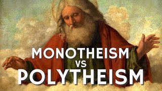 Monotheism vs Polytheism A Divine Debate [upl. by Reid]