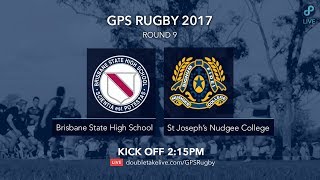 GPS Rugby 2017 Brisbane State High School v St Josephs Nudgee College [upl. by Innavoeg986]