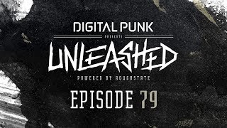 079  Digital Punk  Unleashed Powered By Roughstate [upl. by Cobbie]