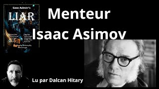 Menteur Isaac Asimov Livre Audio [upl. by Ahsenwahs]