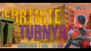 MEDUČIO FORTNITE TORNAMENTAS SUBATONAS 6 diena [upl. by Atirac494]