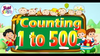 Learn Counting from 1 to 500 for Kids  Learn Numbers 1 to 500  Counting Numbers for toddlers [upl. by Ailimaj]