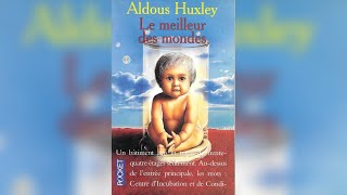 quotLe Meilleur des Mondesquot de Aldous Huxley Livre audio [upl. by Soigroeg221]