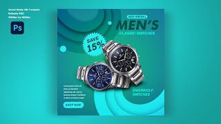 Brand Advertisement Social Media Post Design in Photoshop  Men Wrist Watches [upl. by Eisso]