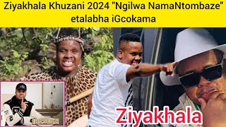 Khuzani Mpungose 2024 Album Ziyakhala etalabha IGcokama Elisha Strong quotNgilwa namaNtombazequot Zizwel [upl. by Laurentia712]