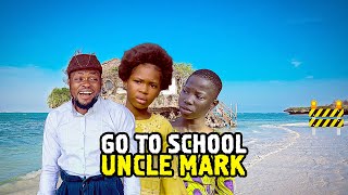 Go To School Uncle Mark  Emanuella  Success Mark Angel Comedy [upl. by Okiek]