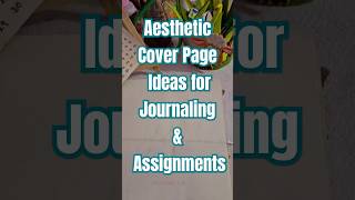 Cover page design ideas✨️💫 for AssignmentsJournalingnotebooks coverpage designs journaling [upl. by Lewak]