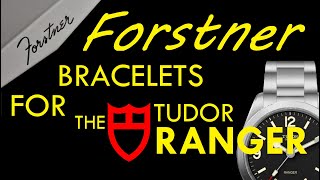 Tudor Ranger Forstner Bracelets Black Bay 58 Jubilee Style and Oyster Style Bracelets [upl. by Simon]