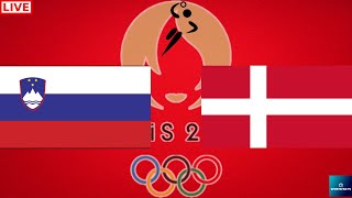 2024 PARIS OLYMPICS SLOVENIA vs DENMARK Womens Handball LIVE GAME CAST amp CHAT [upl. by Conroy]