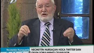 Kanal 7 Necmettin Nursaçan la Sohbetler Kayseriden de Ramazan Öncesi Son yayın 8 Temmuz 2013 [upl. by Thurstan]