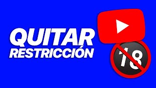 Como Quitar La Restricción De Edad En YouTube [upl. by Karas655]