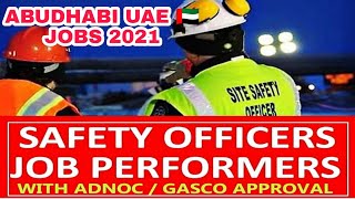 ADNOC and GASCO approved Safety Officer job vacancy 2021  Job vacancy for Abudhabi UAE  shorts [upl. by Hazem]