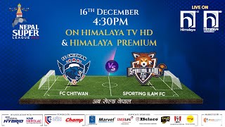 Nepal Super League NSL  2023  MATCH 27  FC CHITWAN vs SPORTING ILAM FC  Himalaya TV [upl. by Madid]