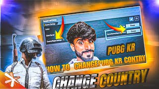 HOW TO CHANGE PUBG KR CONTRY  PUBG KR KE COUNTRY CHANGE KASE KARE [upl. by Mlehliw813]