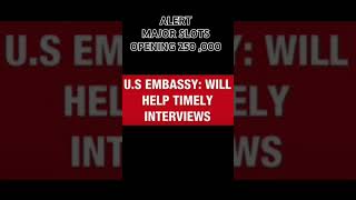 US Embassy opens additional 250000 visa appointments l motivation usimmigration shortsvideo usa [upl. by Einama]