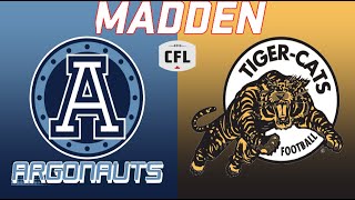 Canadian Football League CFL Madden Mod Toronto Argonauts vs Hamilton TigerCats [upl. by Nauaj]