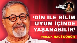 Bana Baştan Anlat  Prof Dr Naci Görür [upl. by Hairahs]