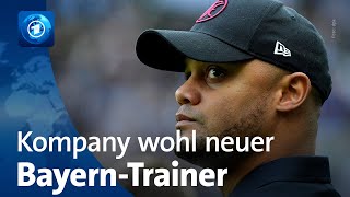 Medienberichte Vincent Kompany wird wohl neuer FCBTrainer [upl. by Sibelle]