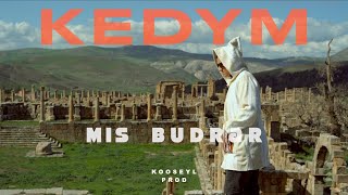 KEDYM  Mis budrar  Clip officiel [upl. by Yerdua]