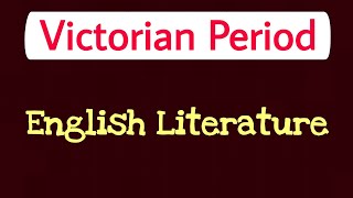 Victorian Period  BCS English Literature [upl. by Eema]