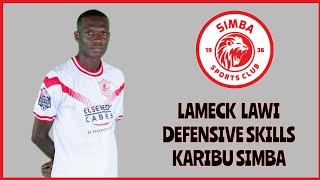 Lameck Lawi  Skills amp Highlights  Tazama uwezo wa mchezaji mpya wa Simba SC • Kusajiliwa Simba [upl. by Alket845]