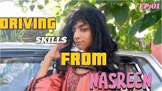 DRIVING SKILLS FROM NASREEN  NASREEN COOKU [upl. by Lachus]