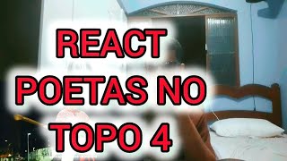 React POETAS NO TOPO 4 [upl. by Aicinod]