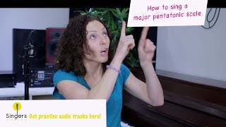 How do you sing a major pentatonic scale  Singers Advice [upl. by Zhang777]