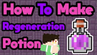 Cara Membuat Potion Of Regeneration di Minecraft [upl. by Amrac315]